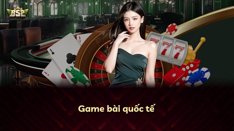 Game bài quốc tế